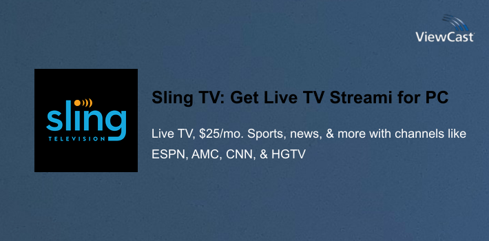 Sling TV: Get Live TV Streaming for $25/mo for PC screenshot