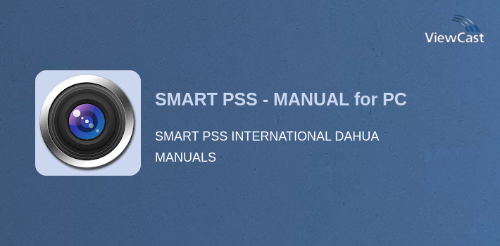 Pss Computer Download SMART PSS - MANUAL for PC / Windows / Computer