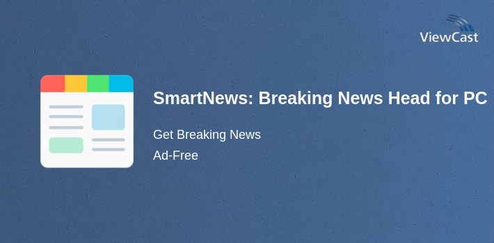 SmartNews: Breaking News Headlines for PC screenshot