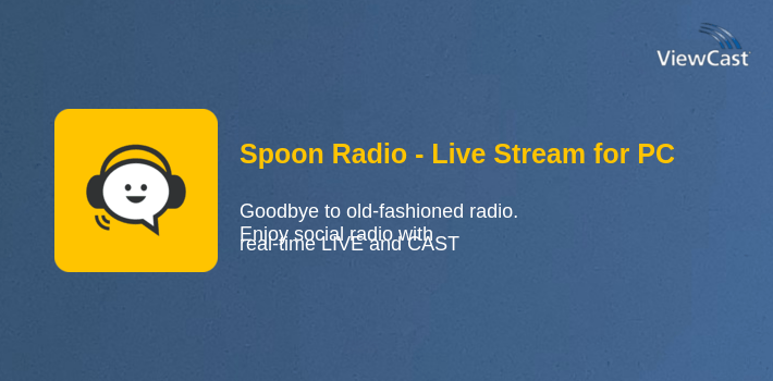 Spoon Radio - Live Stream for PC screenshot