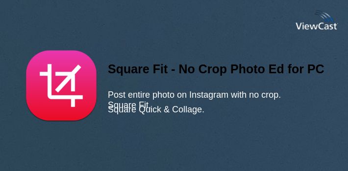 Square Fit - No Crop Photo Editor, Collage Maker for PC screenshot