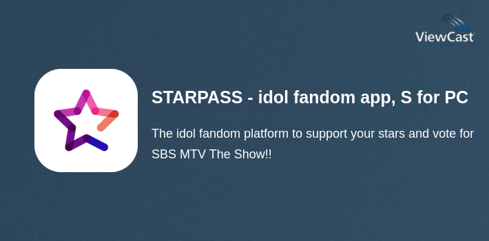 STARPASS - idol fandom app, SBS MTV The Show vote for PC screenshot