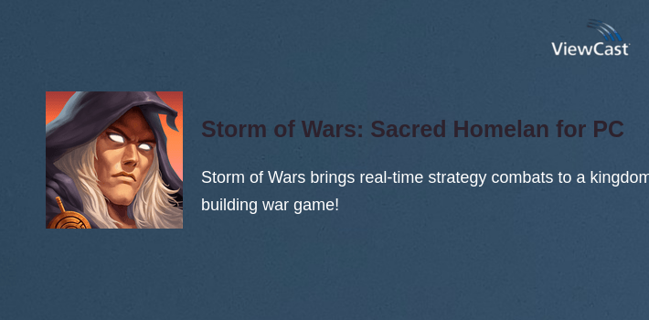 Storm of Wars: Sacred Homeland for PC screenshot