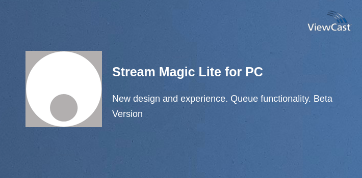 Stream Magic Lite for PC screenshot