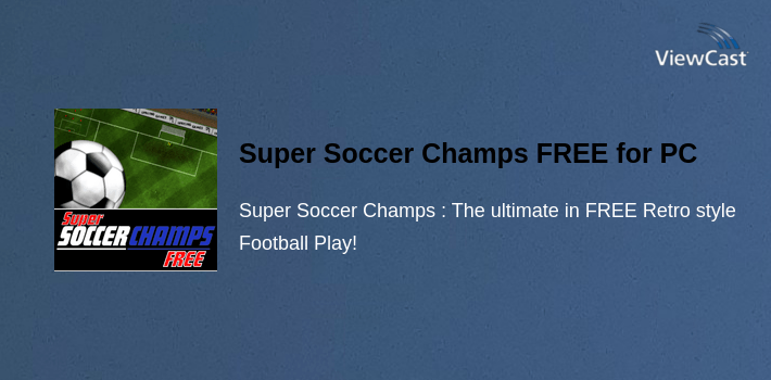 Super Soccer Champs FREE for PC screenshot