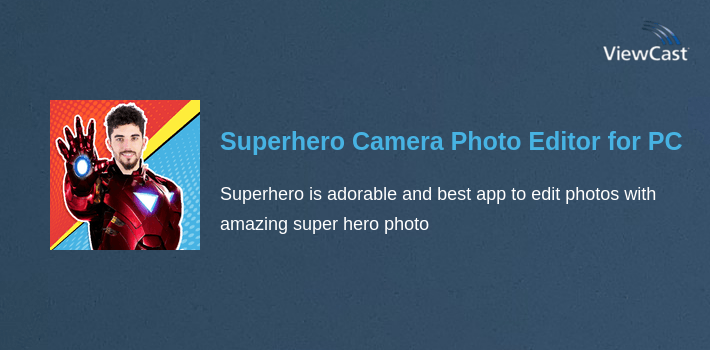 Superhero Camera Photo Editor for PC screenshot