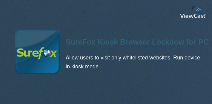 SureFox Kiosk Browser Lockdown for PC screenshot SureFox Kiosk Browser Lockdown for PC screenshot