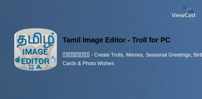 Tamil Image Editor - Troll for PC screenshot