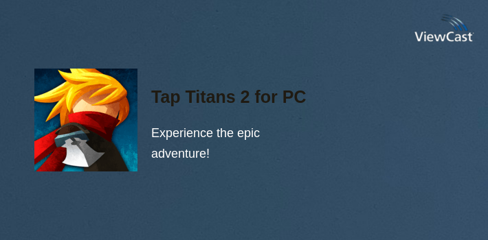 Tap Titans 2 for PC screenshot