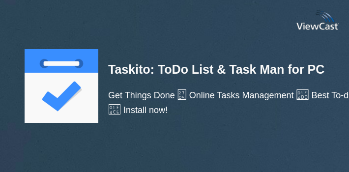 Taskito: ToDo List & Task Manager with Timeline for PC screenshot