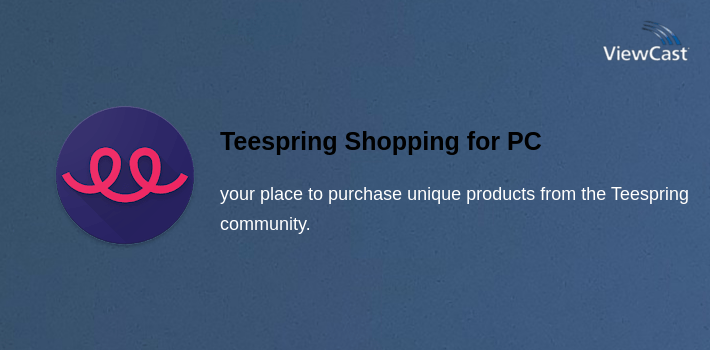 Teespring Shopping for PC screenshot