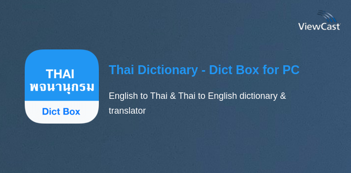 Thai Dictionary - Dict Box for PC screenshot