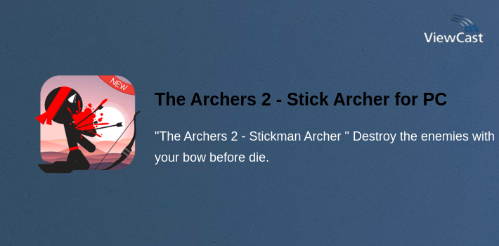 Download The Archers 2 - Stick Archer for PC / Windows / Computer