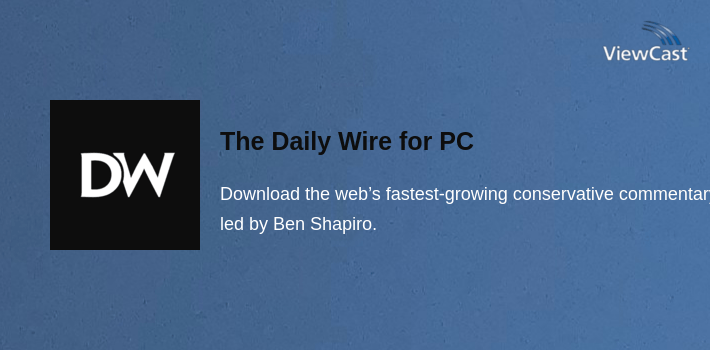The Daily Wire for PC screenshot