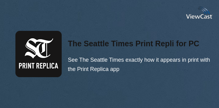 Download The Seattle Times Print Replica for PC / Windows / Computer