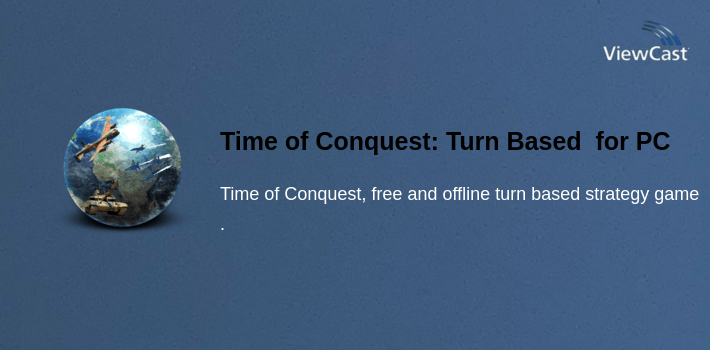 Time of Conquest: Turn Based Strategy for PC screenshot