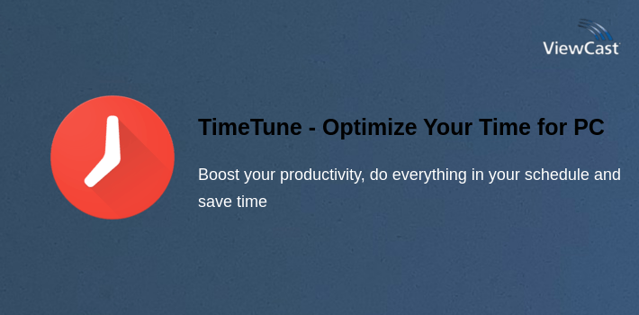 TimeTune - Optimize Your Time for PC screenshot