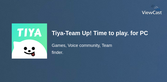 Tiya-Team Up! Time to play. for PC screenshot