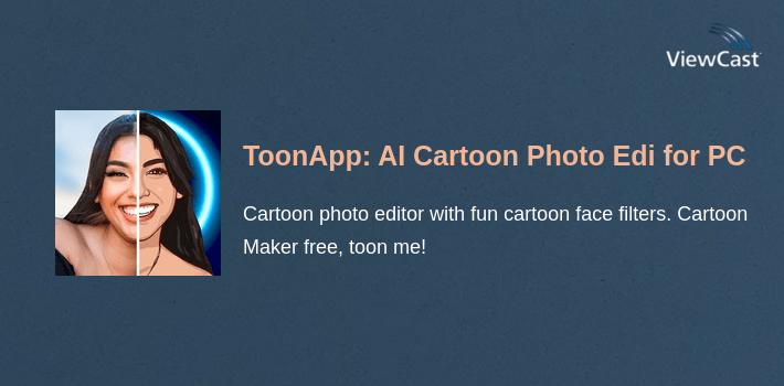 ToonApp: AI Cartoon Photo Editor, Cartoon Yourself for PC screenshot