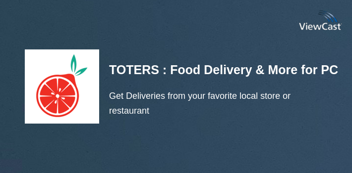TOTERS : Food Delivery & More for PC screenshot