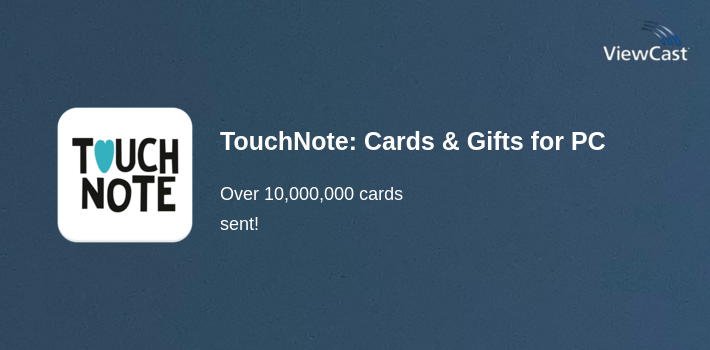 TouchNote: Cards & Gifts for PC screenshot