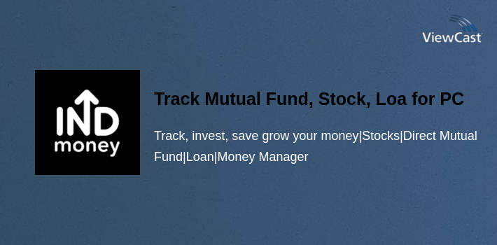 Track Mutual Fund, Stock, Loan, Expense: INDmoney for PC screenshot
