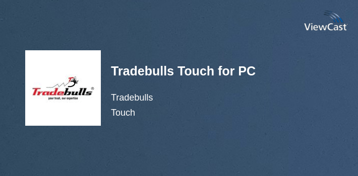 Tradebulls Touch for PC screenshot