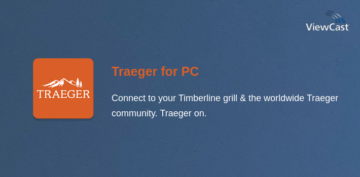 Traeger for PC screenshot
