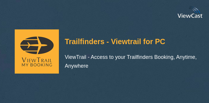Trailfinders - Viewtrail for PC screenshot