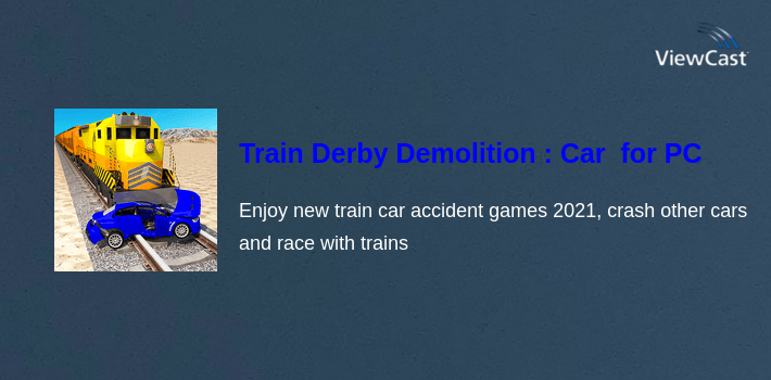 Train Derby Demolition : Car Destruction Sim 2021 for PC screenshot