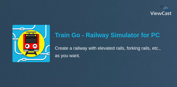 Train Go - Railway Simulator for PC screenshot