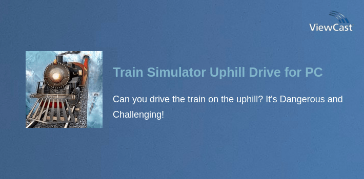Train Simulator Uphill Drive for PC screenshot