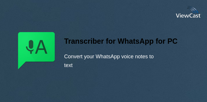Transcriber for WhatsApp for PC screenshot