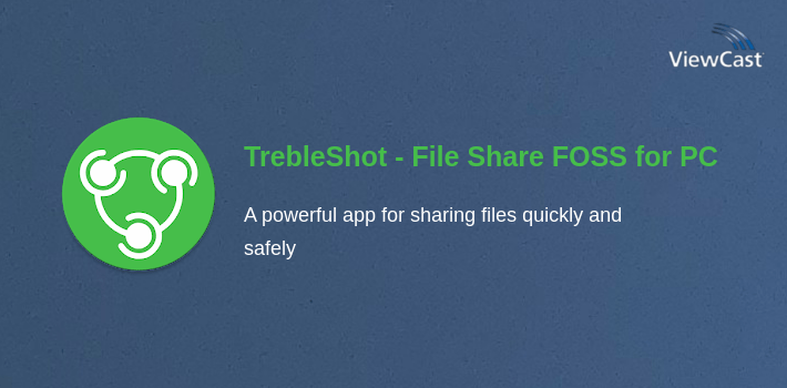 TrebleShot - File Share FOSS for PC screenshot