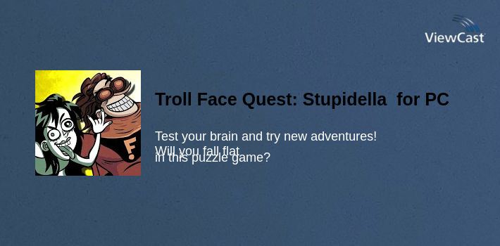 Troll Face Quest: Stupidella and Failman for PC screenshot