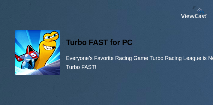 Turbo FAST for PC screenshot