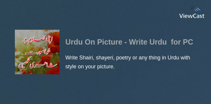 Urdu On Picture - Write Urdu Text on Photo for PC screenshot