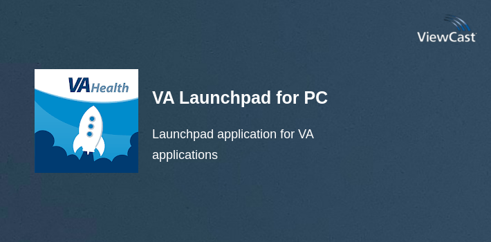 Download VA Launchpad for PC / Windows / Computer