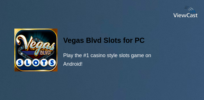 Vegas Blvd Slots for PC screenshot