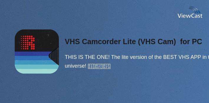 VHS Camcorder Lite (VHS Cam) The Original VHS App for PC screenshot