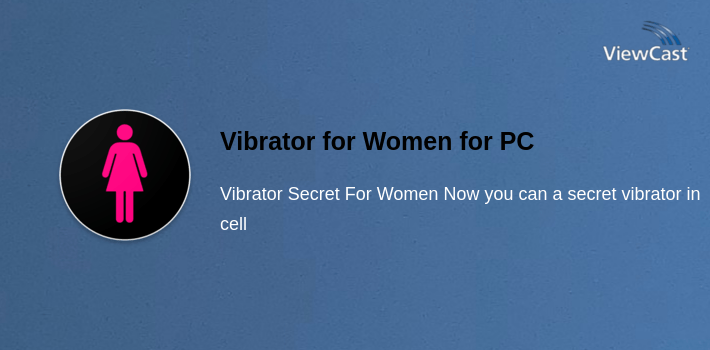 Vibrator for Women for PC screenshot