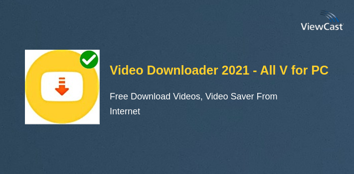 Video Downloader 2021 - All Video Downloader New for PC screenshot