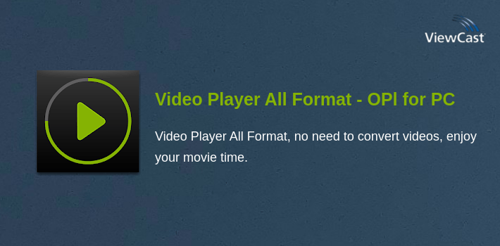 Video Player All Format - OPlayer Lite for PC screenshot