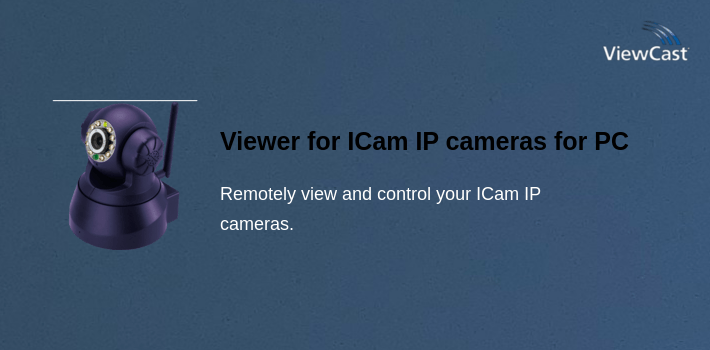 Icam Library Computer Management System Download Viewer for ICam IP cameras for PC / Windows / Computer