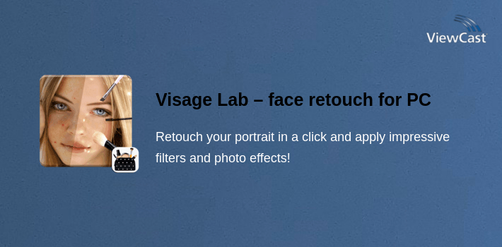 Visage Lab – face retouch for PC screenshot