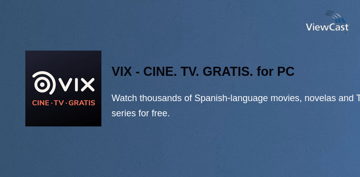 VIX - CINE. TV. GRATIS. for PC screenshot