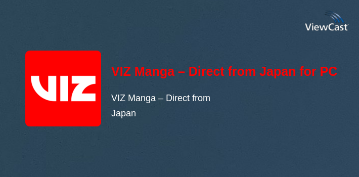 VIZ Manga – Direct from Japan for PC screenshot