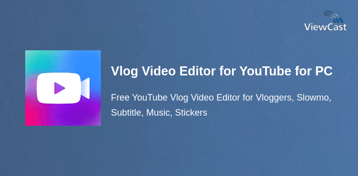 Vlog Video Editor for YouTube & Video Maker- VlogU for PC screenshot