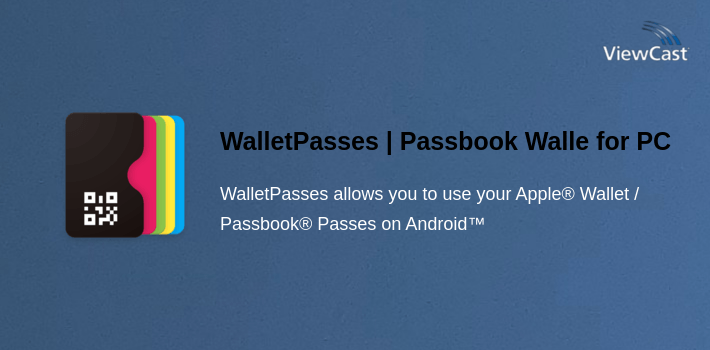 WalletPasses | Passbook Wallet for PC screenshot