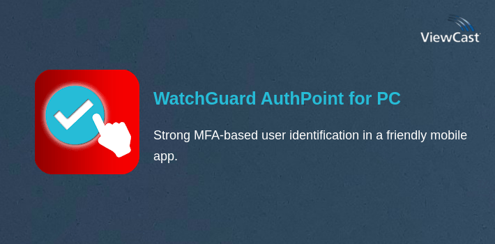 WatchGuard AuthPoint for PC screenshot